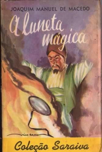 Livro Coleção Saraiva A Luneta Mágica; Coleção Saraiva
